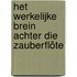 Het werkelijke brein achter Die Zauberflöte