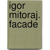 Igor Mitoraj. Facade by John Sillevis