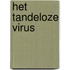 Het tandeloze virus