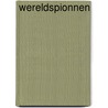 Wereldspionnen door James Ponti
