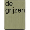 De grijzen by Vincent Merjenberg