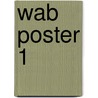 WAB Poster 1 door Onbekend