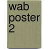 WAB Poster 2 door Onbekend