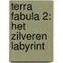 Terra Fabula 2: Het zilveren labyrint