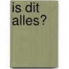 Is dit alles? by Jan Postma