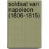 Soldaat van Napoleon (1806-1815)