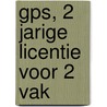 GPS, 2 jarige licentie voor 2 vak door Onbekend