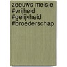Zeeuws Meisje #vrijheid #gelijkheid #broederschap by Rem van den Bosch