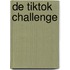 De TikTok challenge