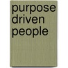 Purpose Driven People by Alize Hofmeester
