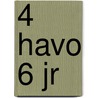 4 havo 6 jr by Unknown