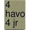 4 havo 4 jr door Onbekend
