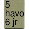 5 havo 6 jr door Onbekend