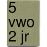 5 vwo 2 jr by Unknown