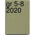 gr 5-8 2020