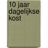 10 jaar Dagelijkse Kost door Jeroen Meus