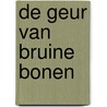 De geur van bruine bonen door Henna Goudzand Nahar