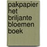 Pakpapier Het Briljante Bloemen Boek