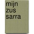 Mijn zus Sarra