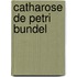 Catharose de Petri bundel