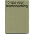 10 Tips voor Teamcoaching