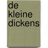 de kleine Dickens by J. Dickens