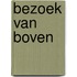 Bezoek van boven