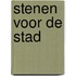 Stenen voor de Stad