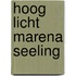 Hoog Licht Marena Seeling