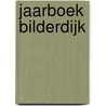 Jaarboek Bilderdijk door Onbekend
