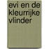 Evi en de kleurrijke vlinder