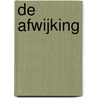 De afwijking door Dries Muus