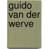 Guido van der Werve door Xander Karskens