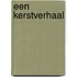 Een Kerstverhaal