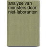 Analyse van monsters door niet-laboranten by Corporatie
