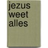 Jezus weet alles