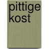 Pittige Kost door Jop van der Bijl