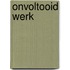 Onvoltooid werk