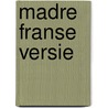 Madre franse versie by Rodrigo Sorogoyen
