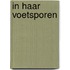 In haar voetsporen