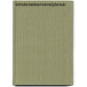 BLINDEVLEKKENVERWIJDERAAR by Bert Taken