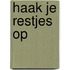 Haak je restjes op