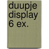 Duupje display 6 ex. door Dieter Steenhaut