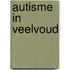 Autisme in veelvoud