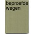 Beproefde wegen