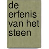 De erfenis van het steen door Silvia Rietdijk