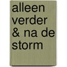 Alleen verder & Na de storm door Lauren Brooke