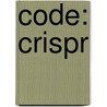 Code: Crispr door Andreas Rood
