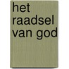 Het raadsel van God door Alister McGrath