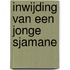 Inwijding van een jonge sjamane